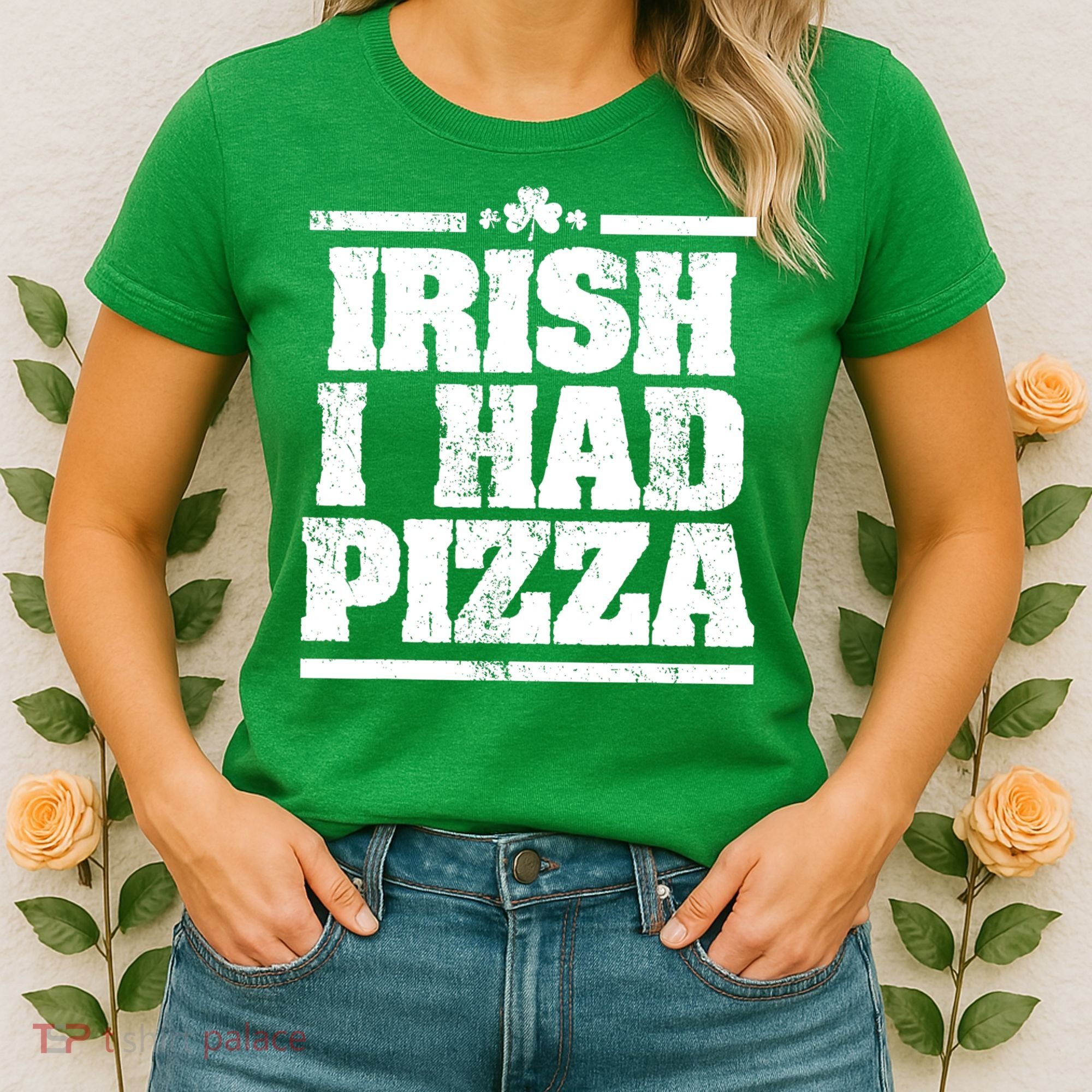 Irish I Had Another Pizza St St Patricks Day Women's T-Shirt