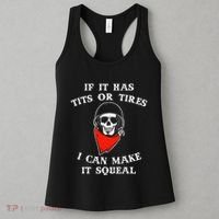 If It Has Tits Or Tires I Can Make It Squeal Funny Women's Tank Top thumb 3