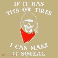 If It Has Tits Or Tires I Can Make It Squeal Funny Mousepad thumb 1