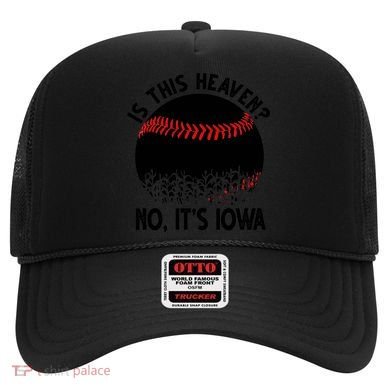 Is It Heaven No It's Iowa Baseball Lover Hat