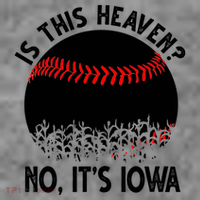 Is It Heaven No It's Iowa Baseball Lover Women's T-Shirt thumb 6