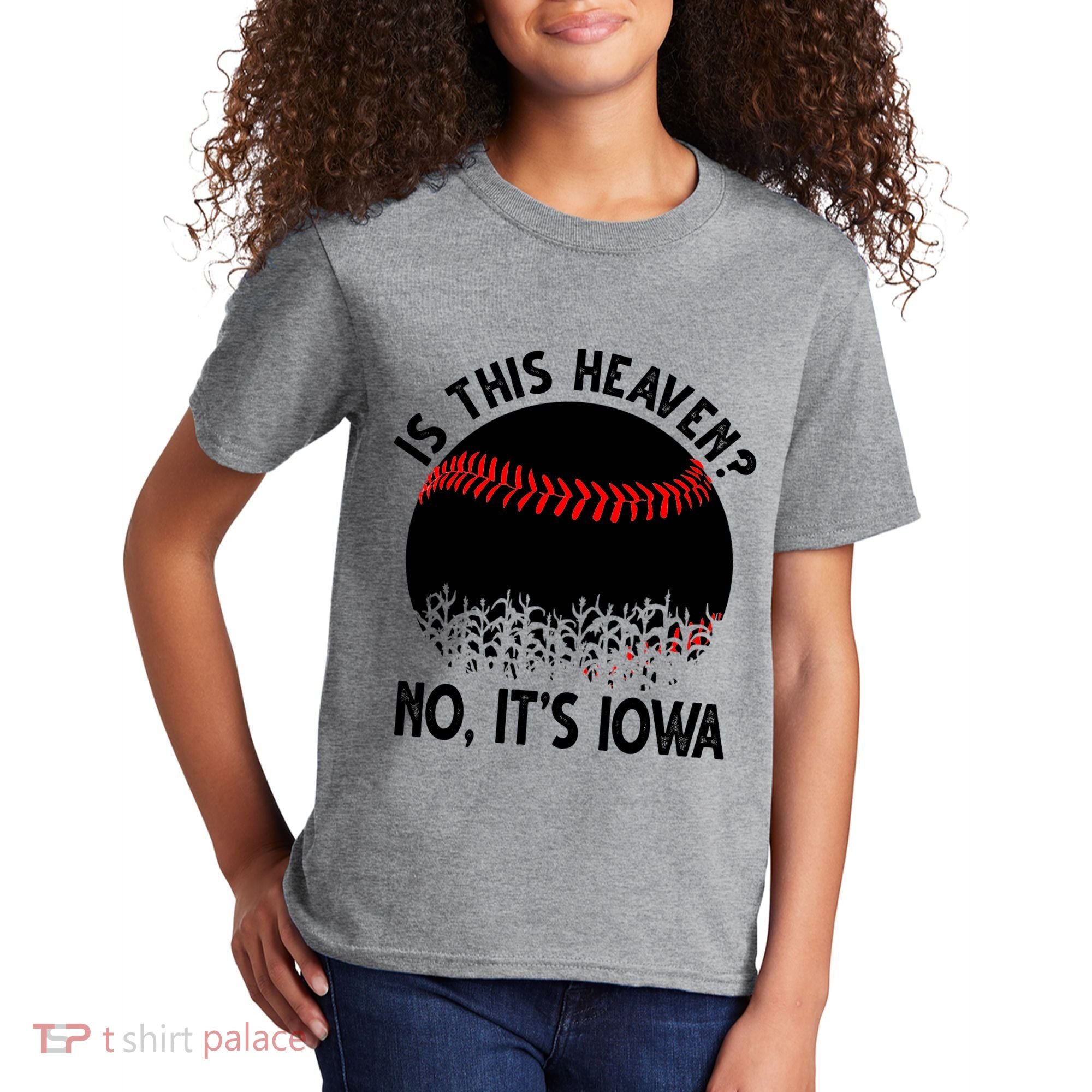 Is It Heaven No It's Iowa Baseball Lover Kids T-Shirt