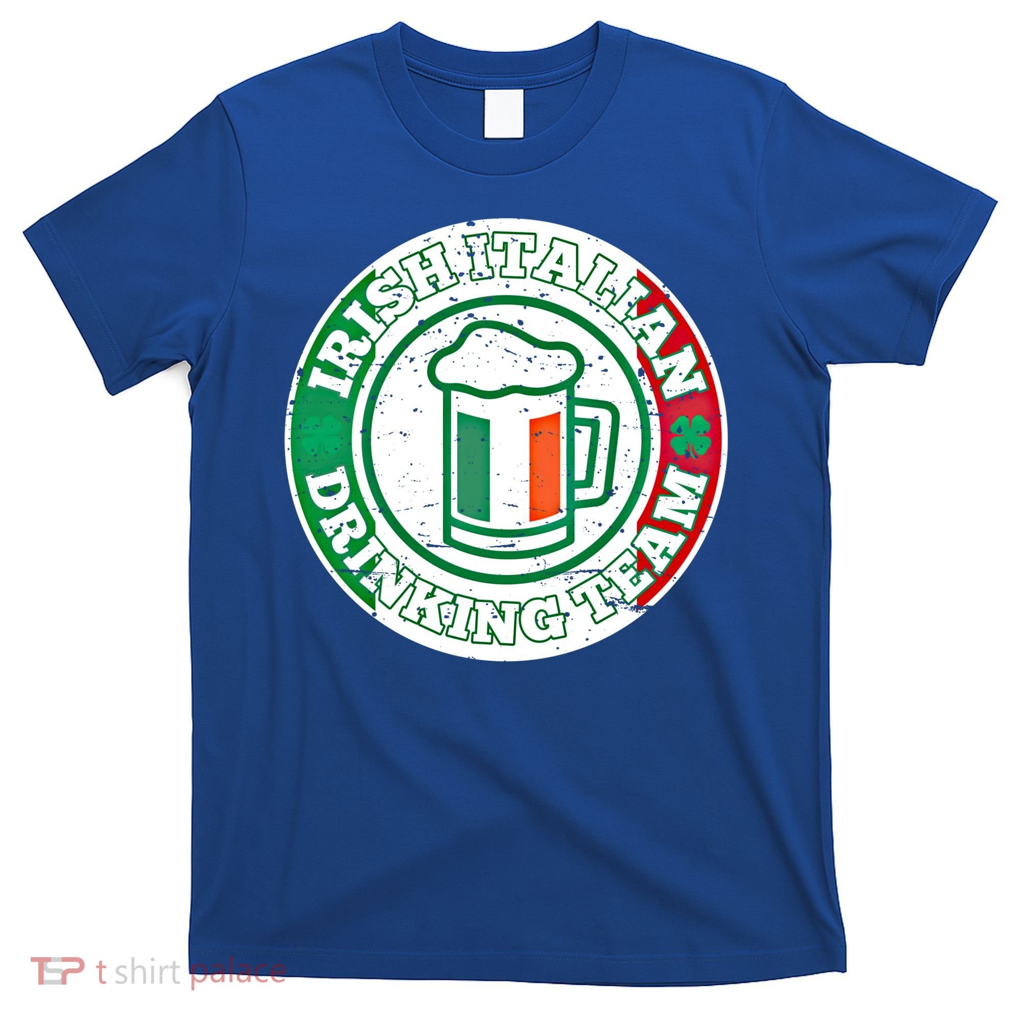 Irish Italian Ing Team Italy Flag St Patrick Humor Gift Cool Gift T-Shirt