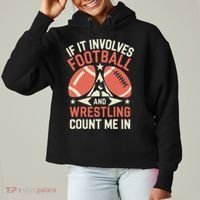 If It Involves Football And Wrestling Count Me In Ladies Heavyweight Boxy Pullover Hoodie thumb 0
