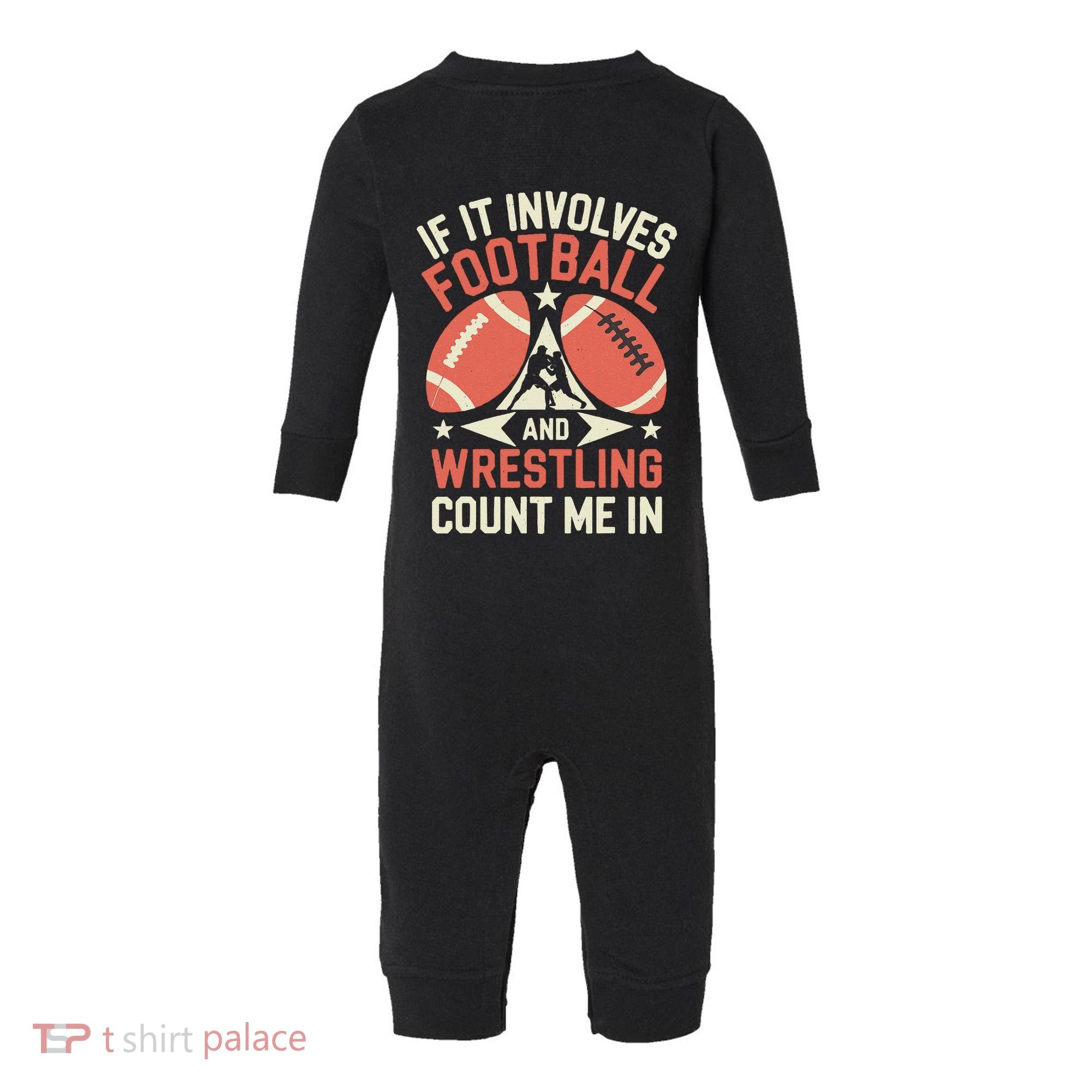 If It Involves Football And Wrestling Count Me In Infant Fleece One Piece