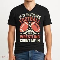 If It Involves Football And Wrestling Count Me In V-Neck T-Shirt thumb 2