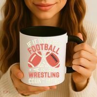 If It Involves Football And Wrestling Count Me In Coffee Mug thumb 3