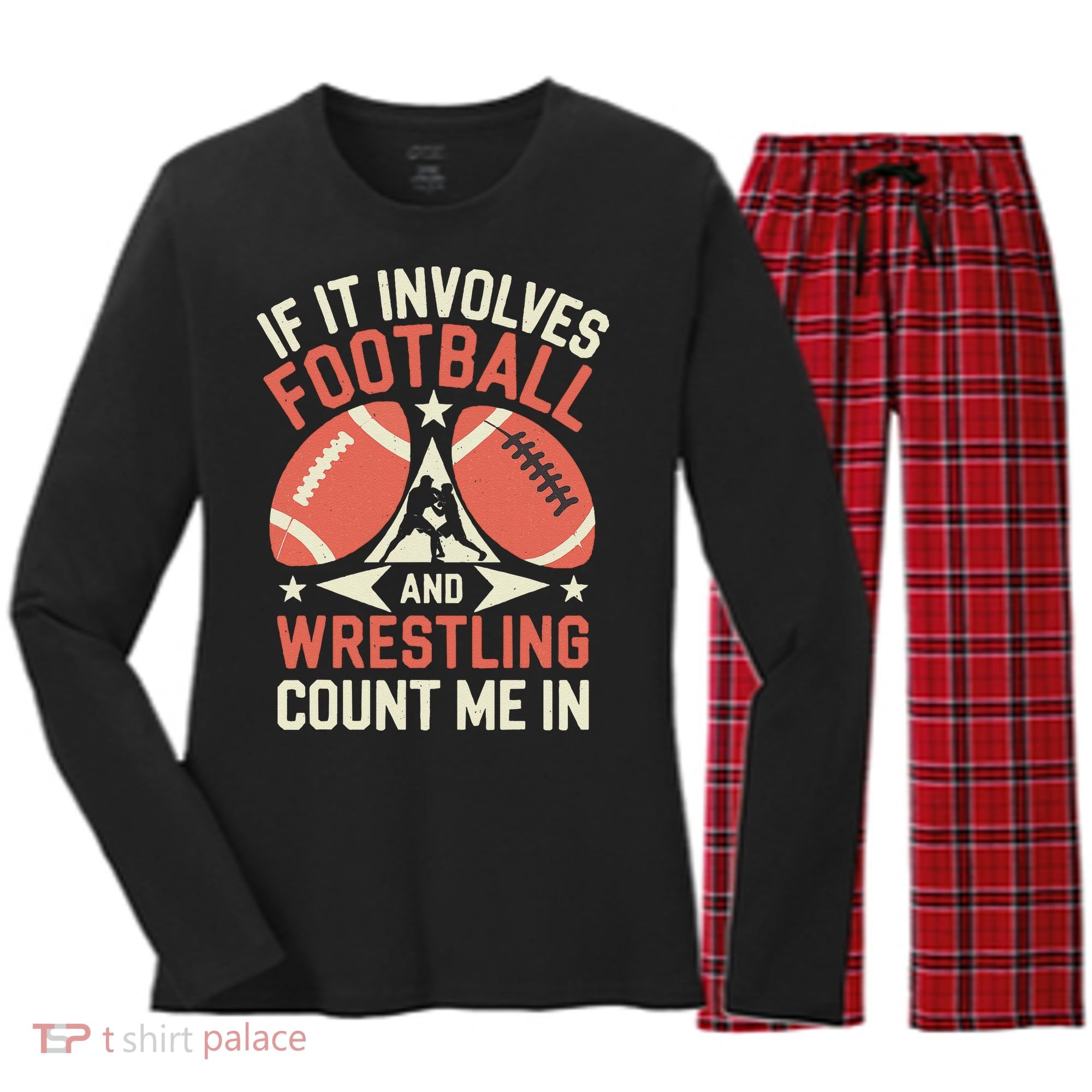 If It Involves Football And Wrestling Count Me In Women's Long Sleeve Flannel Pajama Set 