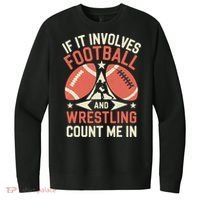If It Involves Football And Wrestling Count Me In V.I.T. Fleece Crew Sweatshirt thumb 0