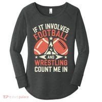 If It Involves Football And Wrestling Count Me In Women's Perfect Tri Tunic Long Sleeve Shirt thumb 0