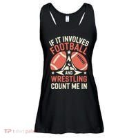 If It Involves Football And Wrestling Count Me In Ladies Essential Flowy Tank thumb 0