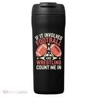 If It Involves Football And Wrestling Count Me In 24oz Duet Stainless Steel Tumbler thumb 0