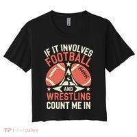 If It Involves Football And Wrestling Count Me In Women's Crop Top Tee thumb 0