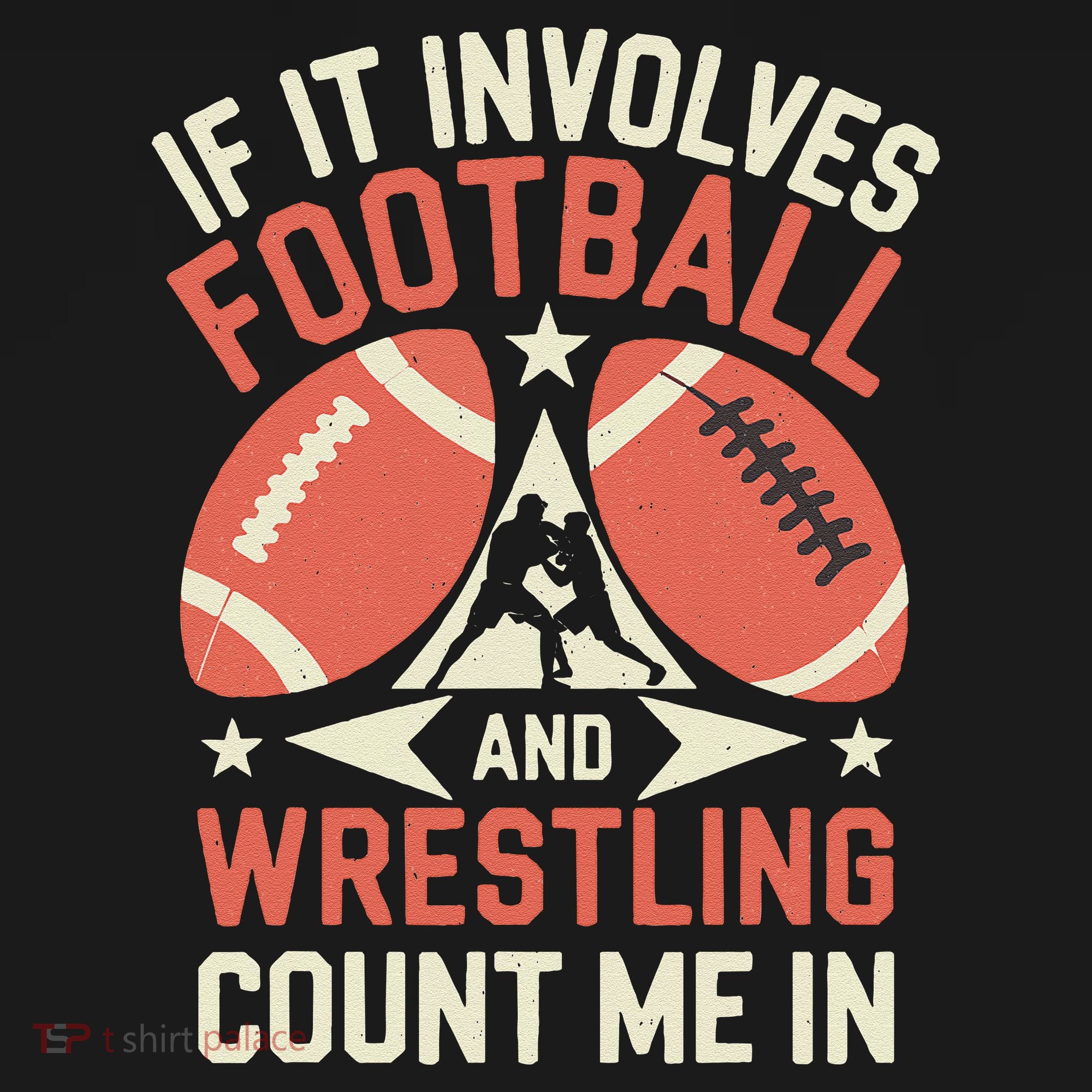 If It Involves Football And Wrestling Count Me In Women's Tri-Blend 3/4-Sleeve Raglan Shirt