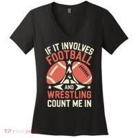 If It Involves Football And Wrestling Count Me In Women's V-Neck T-Shirt thumb 0