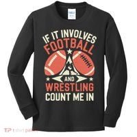 If It Involves Football And Wrestling Count Me In Kids Long Sleeve Shirt thumb 0
