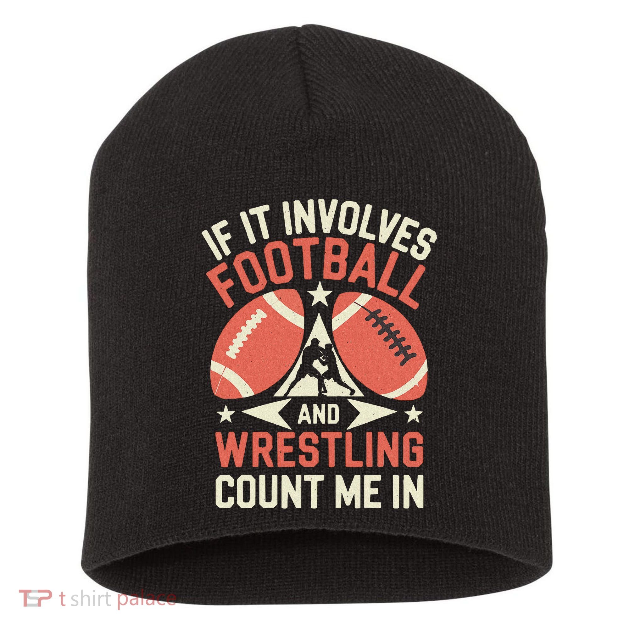 If It Involves Football And Wrestling Count Me In Short Acrylic Beanie