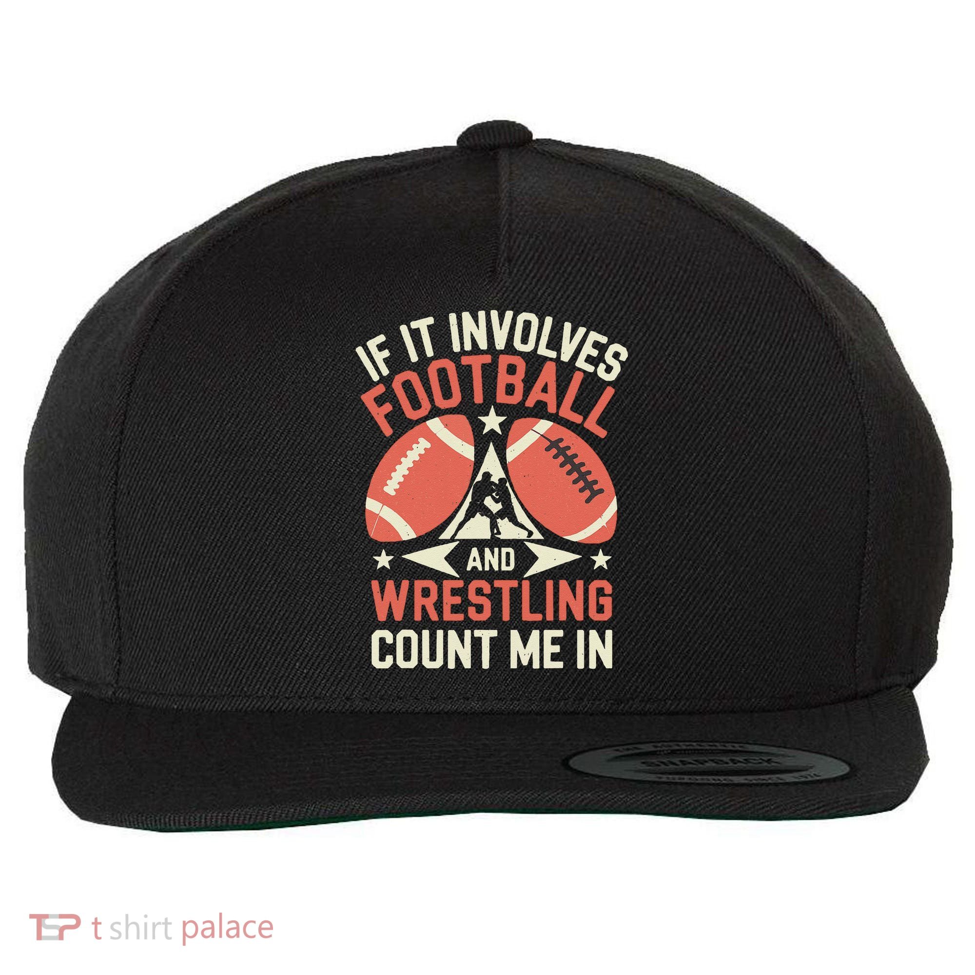 If It Involves Football And Wrestling Count Me In Wool Snapback Cap