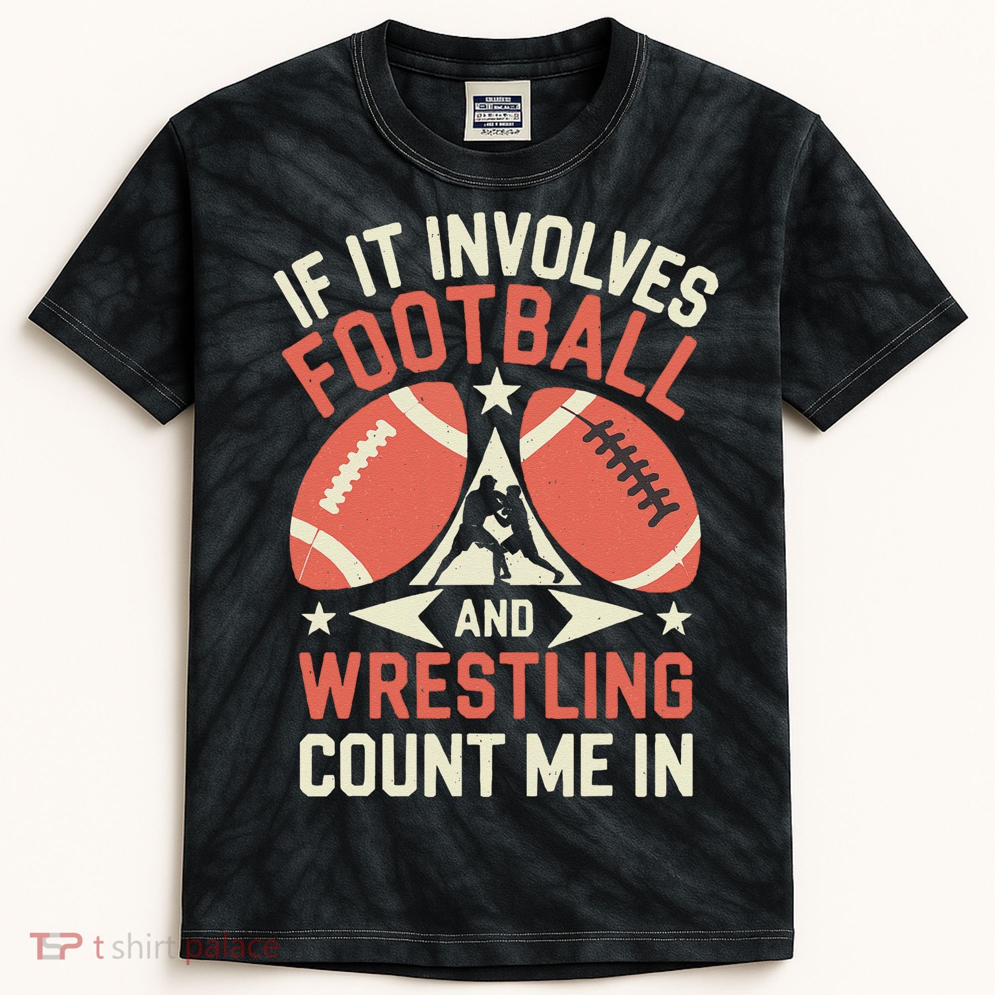 If It Involves Football And Wrestling Count Me In Kids Tie-Dye T-Shirt