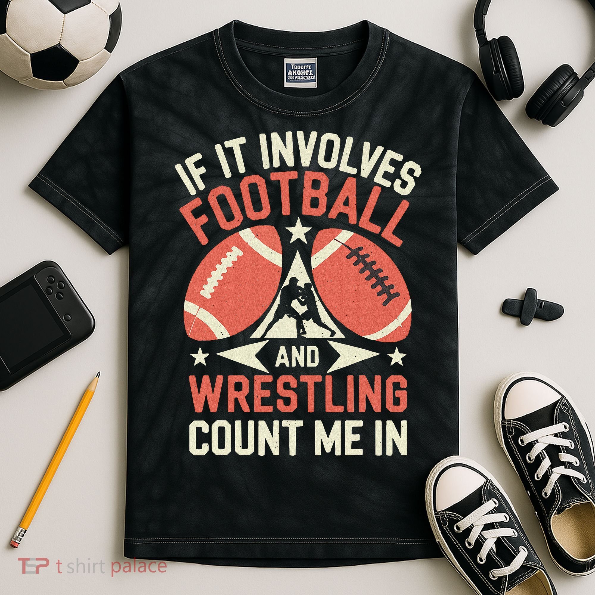 If It Involves Football And Wrestling Count Me In Kids Tie-Dye T-Shirt