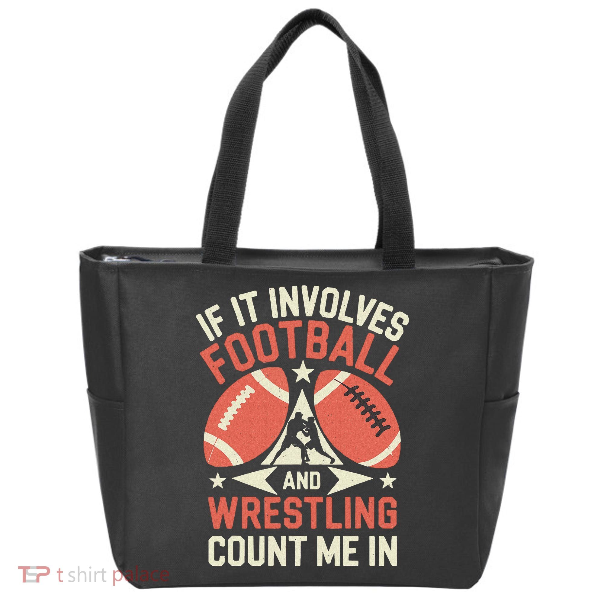 If It Involves Football And Wrestling Count Me In Tote Bag