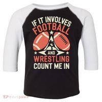 If It Involves Football And Wrestling Count Me In Toddler Fine Jersey T-Shirt thumb 0