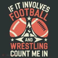 If It Involves Football And Wrestling Count Me In Infant Baby Jersey Bodysuit thumb 2