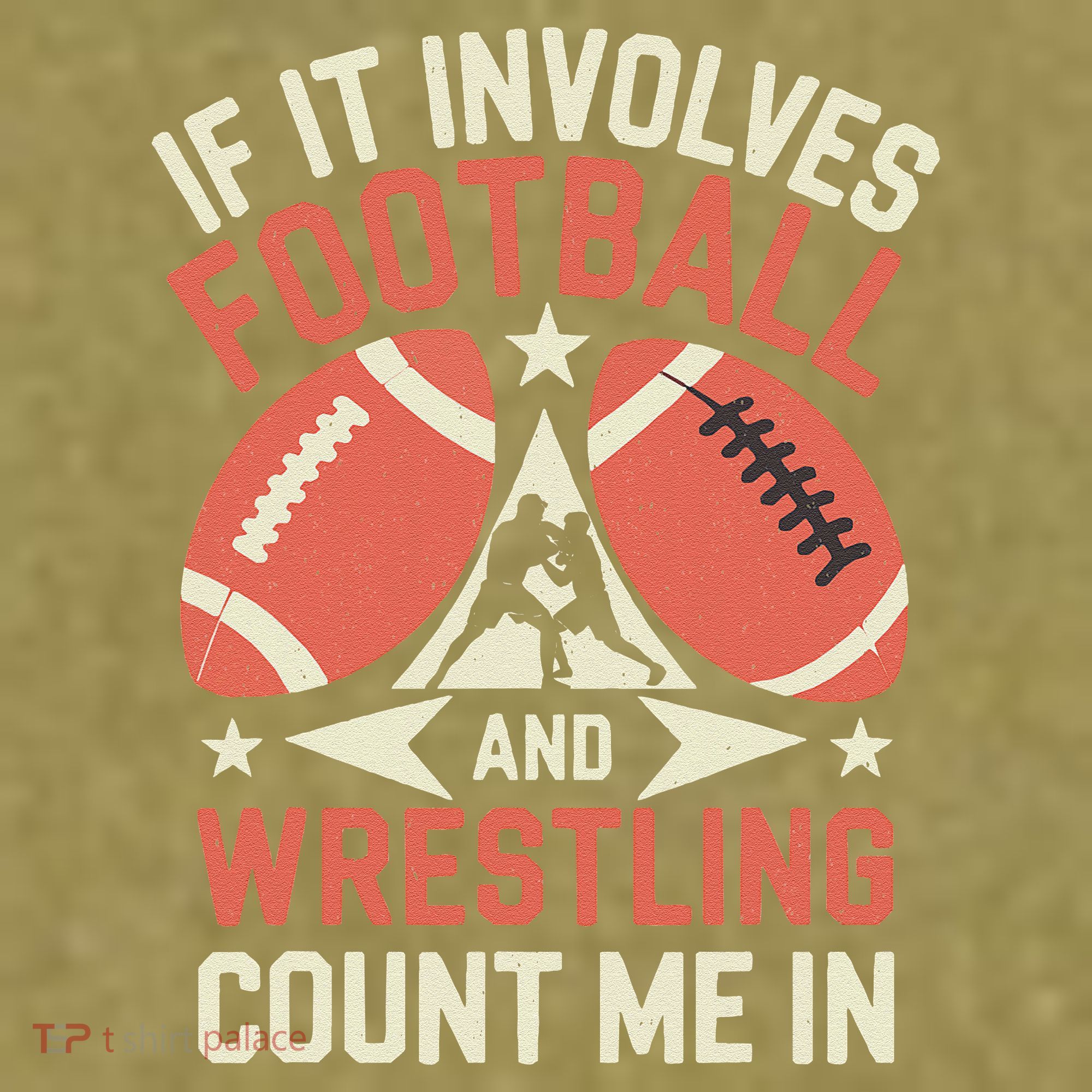 If It Involves Football And Wrestling Count Me In Garment-Dyed Women's Muscle Tee