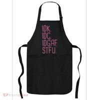Idk Idc Idgaf Stfu I DonT Know I DonT Care Funny Meme Gift Apron thumb 0