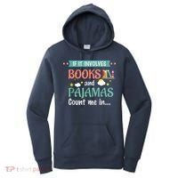 If It Involves Books And Pajamas Book Lover Gift Women's Hoodie thumb 0