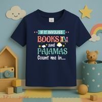 If It Involves Books And Pajamas Book Lover Gift Toddler T-Shirt thumb 3