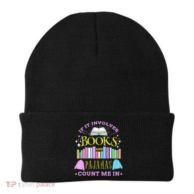 If It Involves Books and Pajamas Count Me In Librarian Beanie