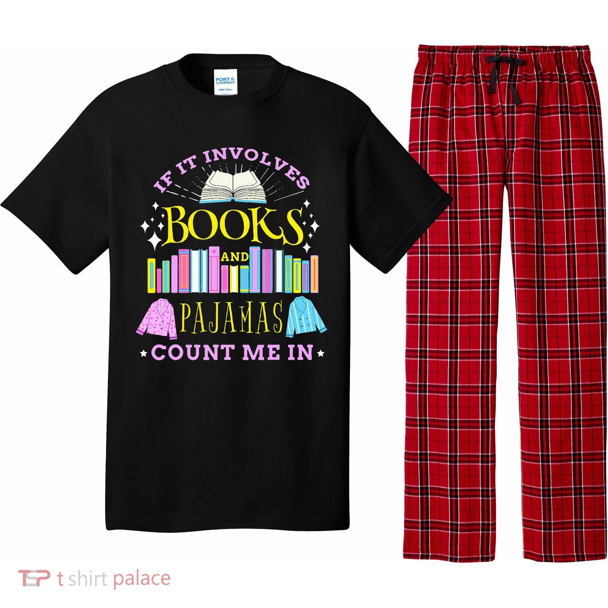 If It Involves Books and Pajamas Count Me In Librarian Pajama Set