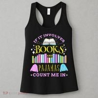 If It Involves Books and Pajamas Count Me In Librarian Women's Tank Top thumb 3