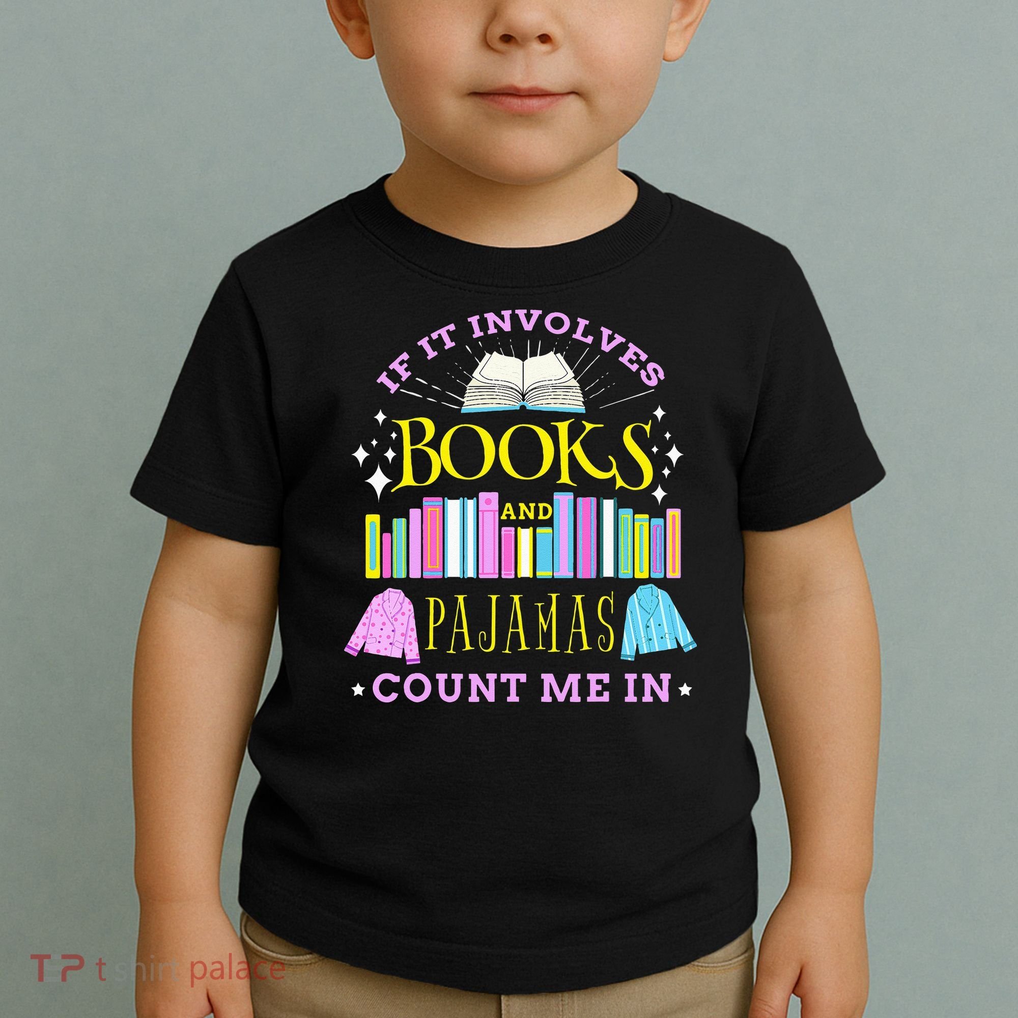 If It Involves Books and Pajamas Count Me In Librarian Toddler T-Shirt
