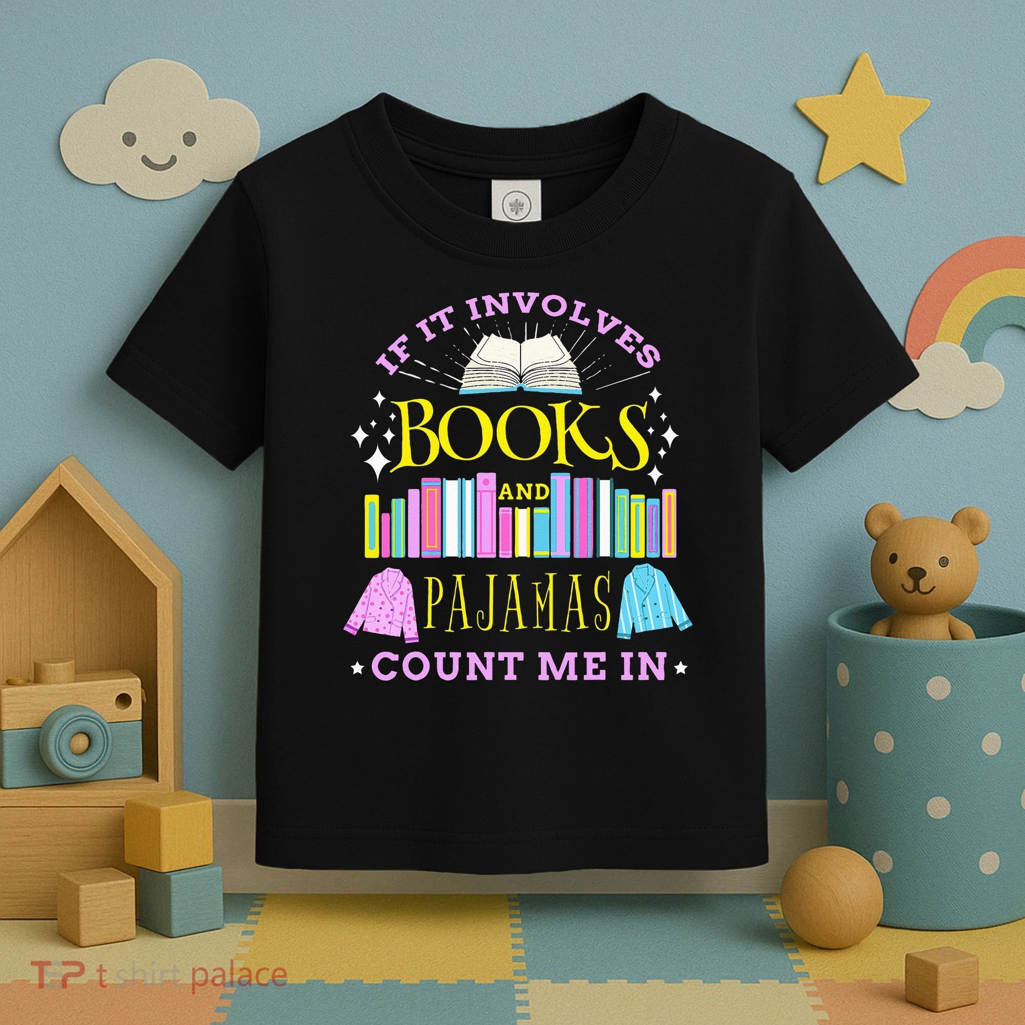 If It Involves Books and Pajamas Count Me In Librarian Toddler T-Shirt