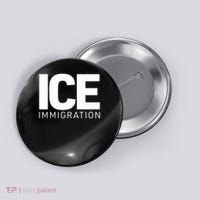 ICE Immigration Button thumb 0