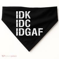 Idk Idc Idgaf USA-Made Doggie Bandana thumb 0