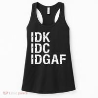 Idk Idc Idgaf Women's Tank Top thumb 0