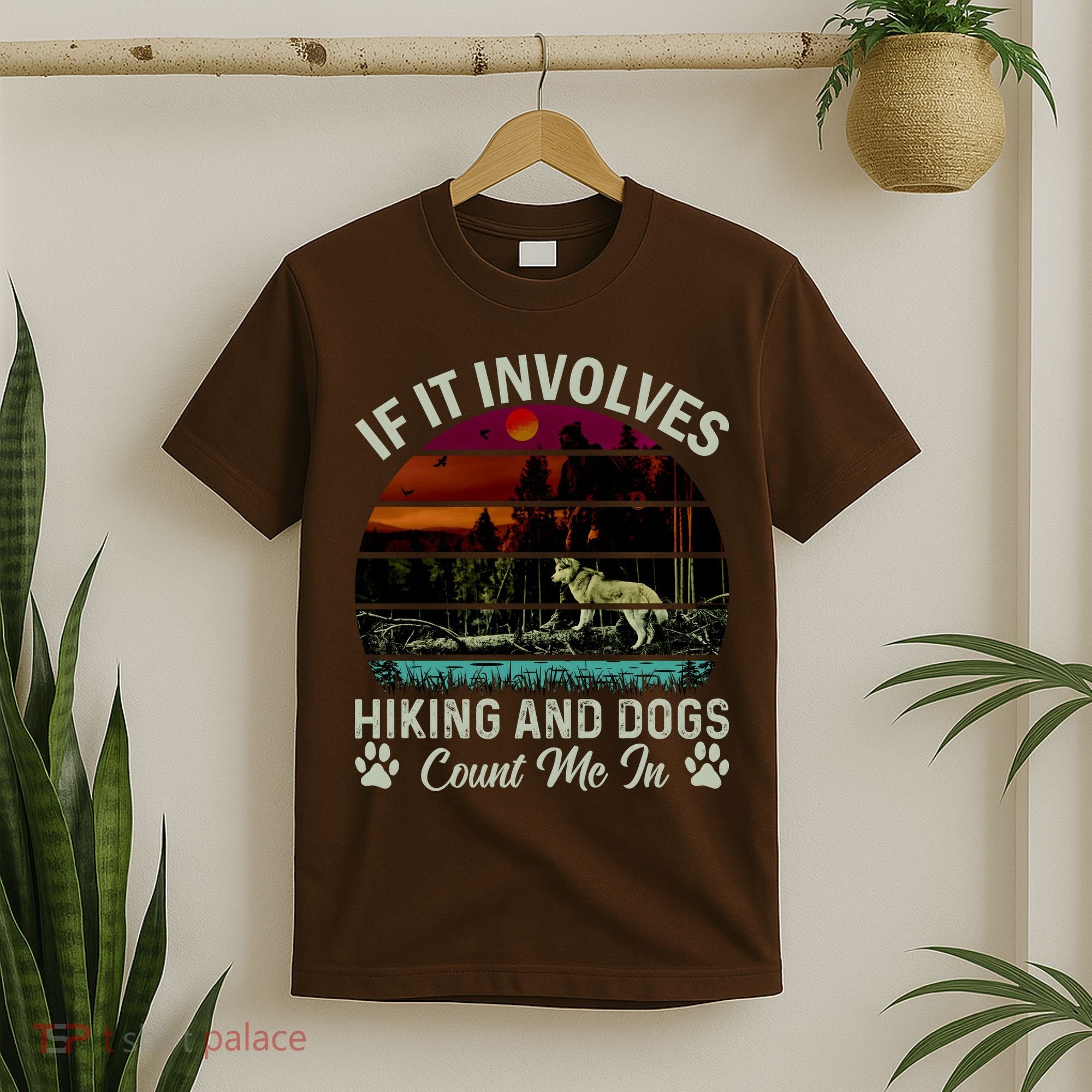 If It Involves Hiking And Dogs Count Me In Mountains Adventure Retro Vintage T-Shirt