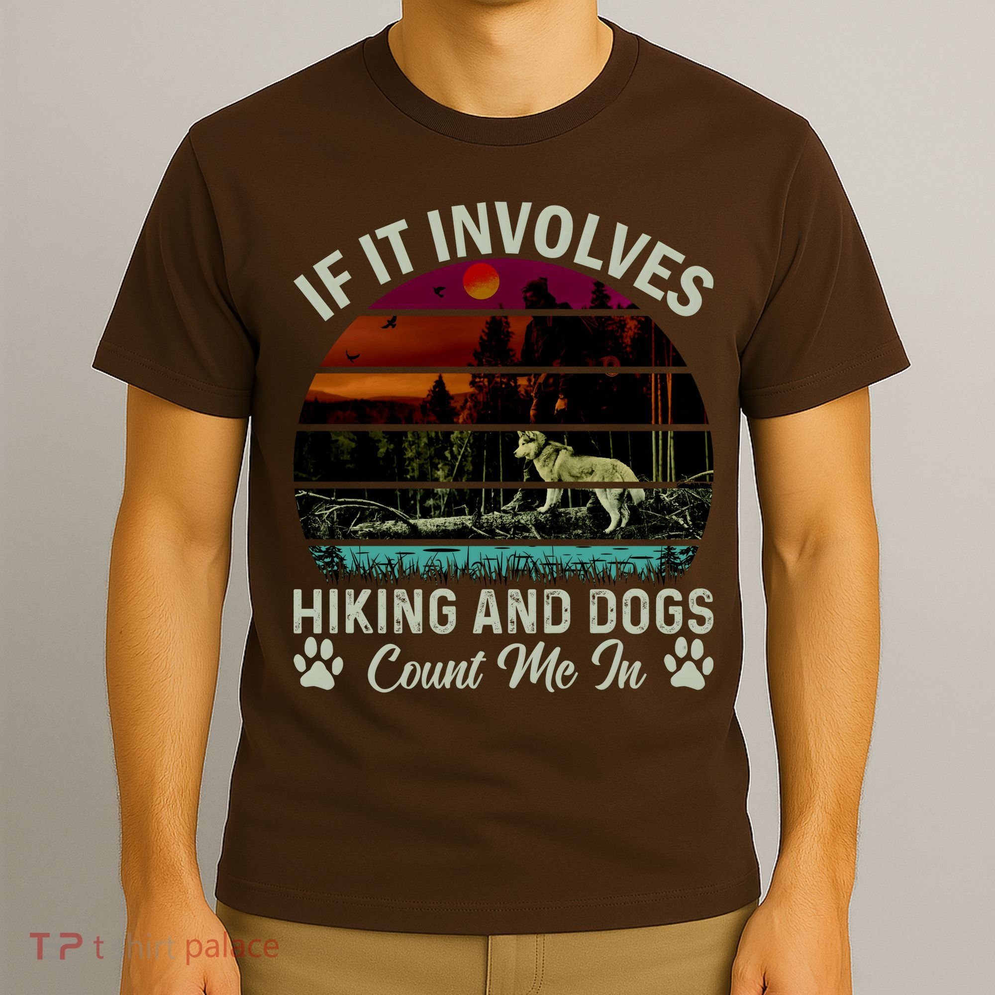 If It Involves Hiking And Dogs Count Me In Mountains Adventure Retro Vintage T-Shirt