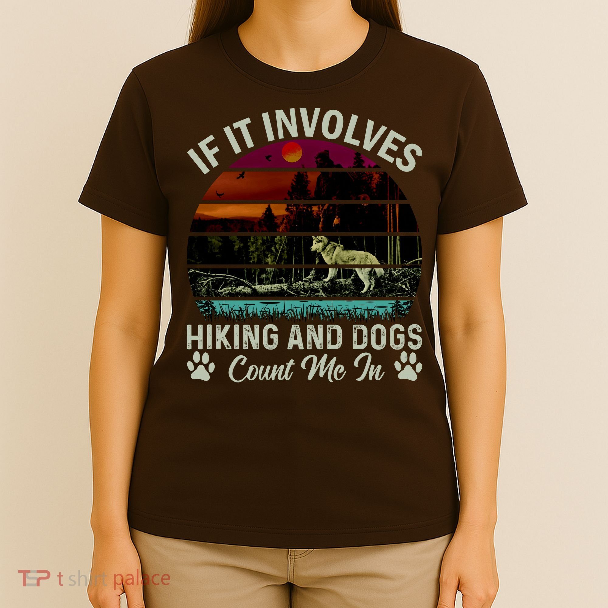 If It Involves Hiking And Dogs Count Me In Mountains Adventure Retro Vintage T-Shirt