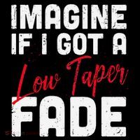 Imagine If I Got A Low Taper Fade Funny Hairstyle Meme Coffee Mug thumb 5