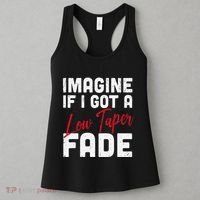 Imagine If I Got A Low Taper Fade Funny Hairstyle Meme Women's Tank Top thumb 3