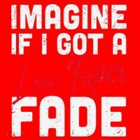 Imagine If I Got A Low Taper Fade Funny Hairstyle Meme Santa Hat thumb 1