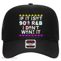 If It IsnT 90S R&B I DonT Want It Hat thumb 0