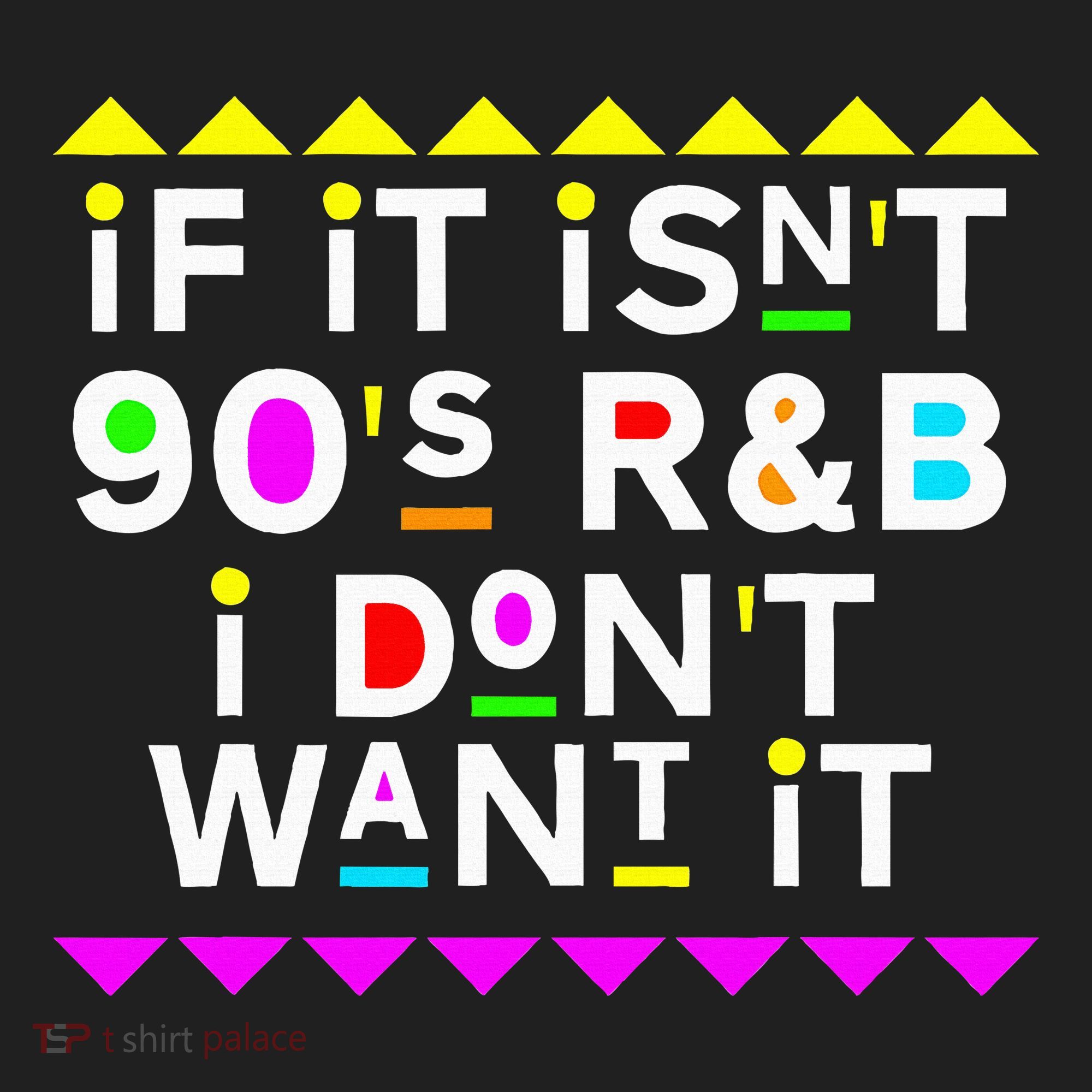 If It IsnT 90S R&B I DonT Want It Golf Towel