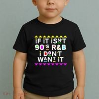 If It IsnT 90S R&B I DonT Want It Toddler T-Shirt thumb 2