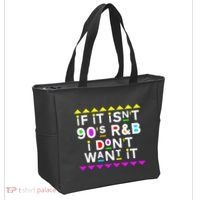 If It IsnT 90S R&B I DonT Want It Tote Bag thumb 2