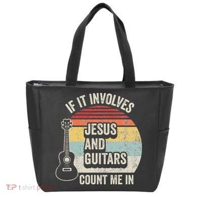 If It Involves Jesus And Guitars Count Me In Tote Bag